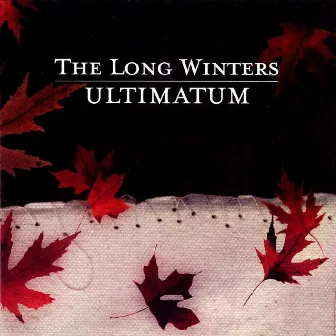 Ultimatum by The Long Winters