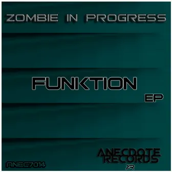 Funktion EP by Zombie In Progress