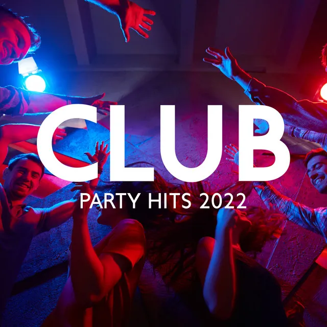 Club Party Hits 2022: Positive Energy, Chill and Fun, Electronic Chill Out Music Mix