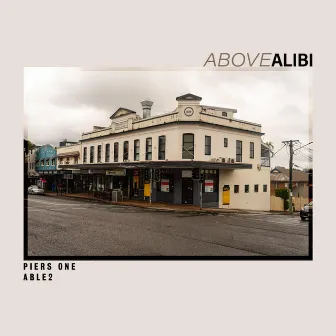 Above Alibi by Piers One