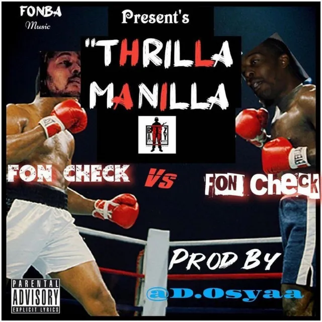 Thrilla N Manilla