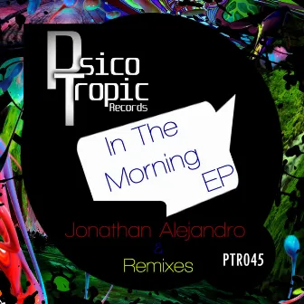 In The Morning EP by Jonathan Alejandro