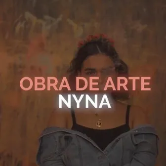 Obra de Arte by Dona Nyna