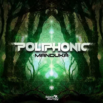 Manduká by Poliphonic