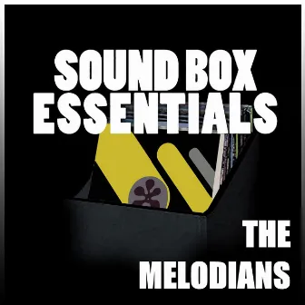 Sound Box Essentials by The Melodians