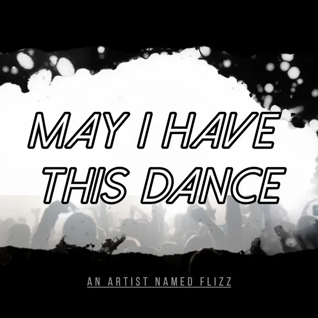 May I Have This Dance