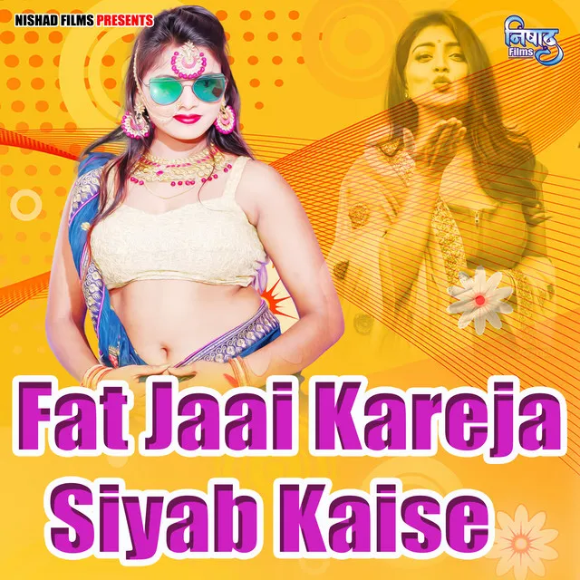 Fat Jaai Kareja Siyab Kaise