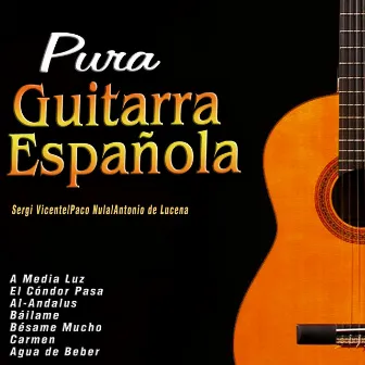 Pura Guitarra Española by Sergi Vicente