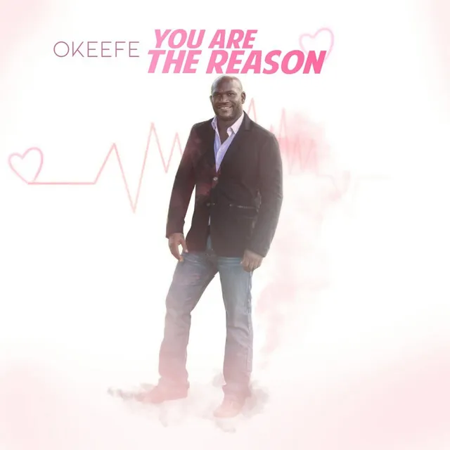 You Are the Reason