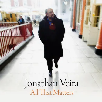 All That Matters by Jonathan Veira