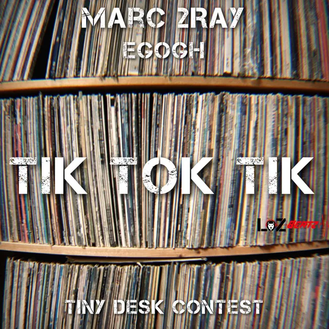 Tik Tok Tik (Tiny Desk Contest)