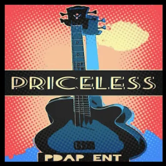 Priceless... by P.Dap Ent