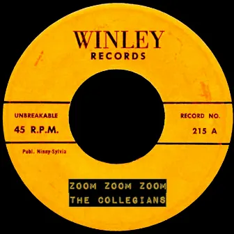 Zoom Zoom Zoom - Single by The Collegians