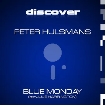 Blue Monday by Peter Hulsmans