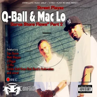 Corna Store Flows, Pt. 2 by Q*Ball