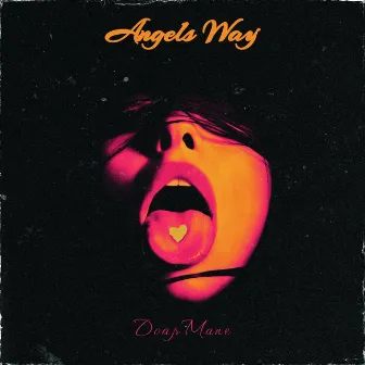 Angels Way by DoapMane