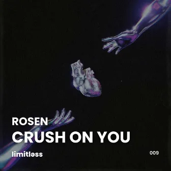 Crush On You by Rosen