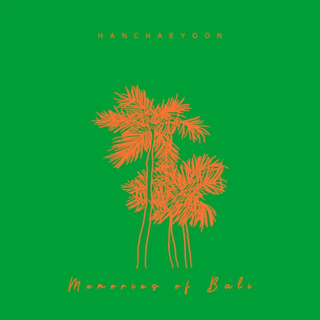 Memories of Bali (feat. Park Ju Won)