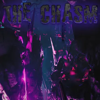 The Chasm by Kyle Throw