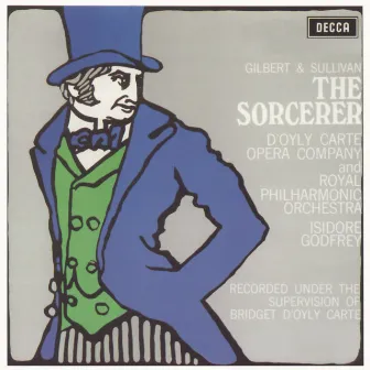 Gilbert & Sullivan: The Sorcerer / The Zoo by Isidore Godfrey