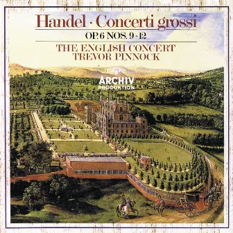 Handel: Concerti Grossi, Op.6, Nos.9-12 by Anthony Pleeth