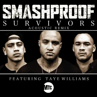 Survivors (Acoustic Remix) by Smashproof