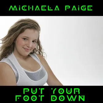 Put Your Foot Down by Michaela Paige