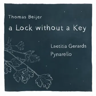 Thomas Beijer: A Lock Without a Key by Thomas Beijer