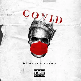 Covid by DJ Mass