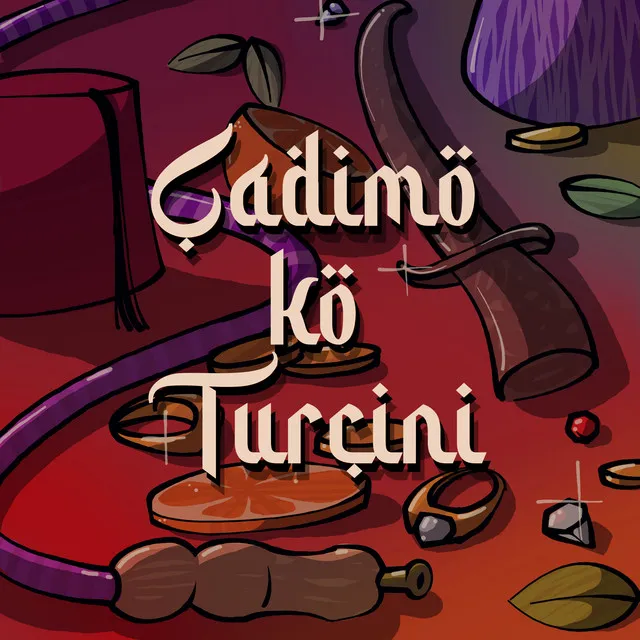 Čadimo k'o Turčini