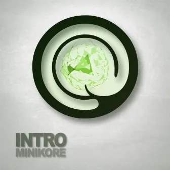 Intro by MiniKore