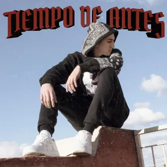 Tiempo de antes by Faryd