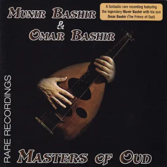 Masters of Oud by Munir Bashir