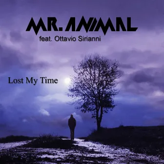 Lost My Time by Mr.Animal