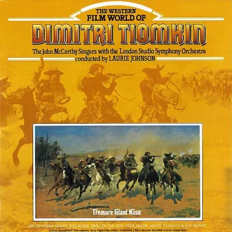 The Western Film World Of Dimitri Tiomkin by Dimitri Tiomkin