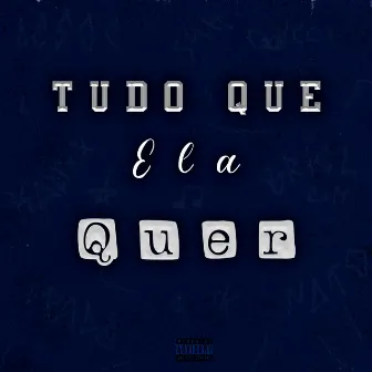 Tudo Que Ela Quer by Kauxx