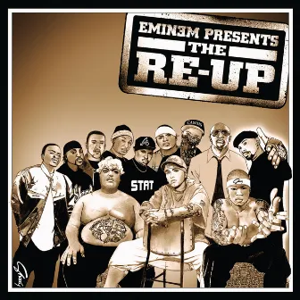 Eminem Presents The Re-Up by Eminem