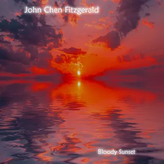 Bloody Sunset by John Chen Fitzgerald