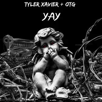 Yay by Tyler Xavier