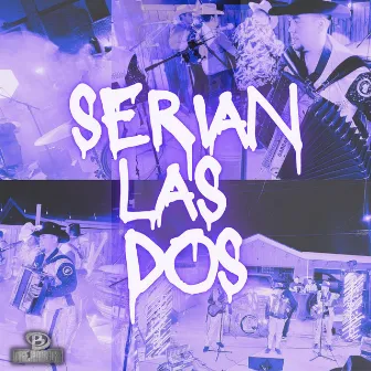 Serian Las Dos (En vivo) by Los Chavalones Del Norte