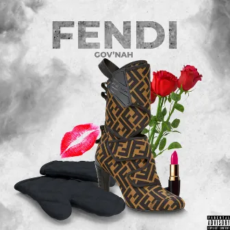 Fendi by GOV'NAH