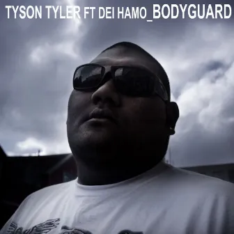 Bodyguard by Tyson Tyler