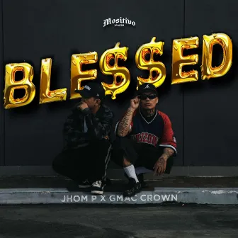 BLESSED by Jhom P.