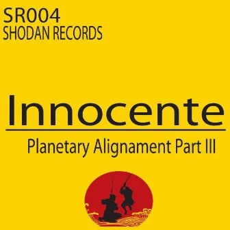 Planetary Alignament, Pt. III by Innocente