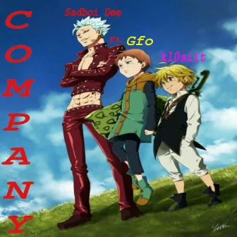 Company by Sadboi Dee