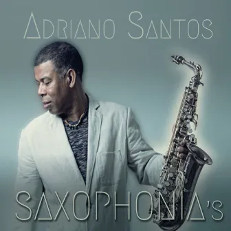 Saxophonia's by Adriano Santos