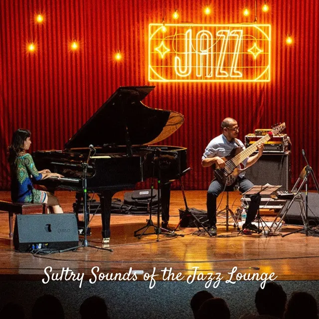 Sultry Sounds of the Jazz Lounge