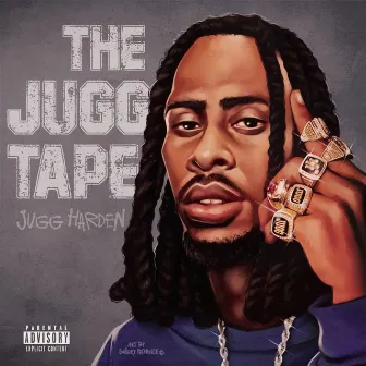 The Jugg Tape by Jugg Harden