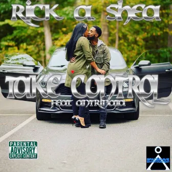 Take Control by Rick A. Shea