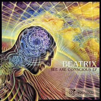 We Are Conscious EP by Beatrix